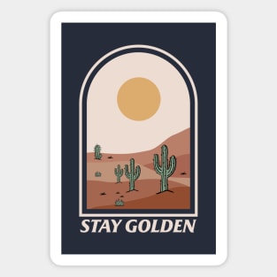 Stay golden Magnet